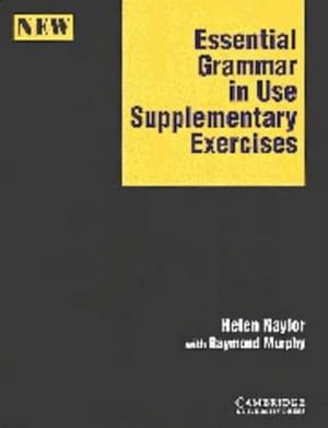Bild des Verkufers fr Essential Grammar in Use Supplementary Exercises Without key zum Verkauf von WeBuyBooks
