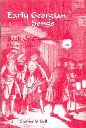 Imagen del vendedor de Early Georgian Songs: Book 1 a la venta por WeBuyBooks