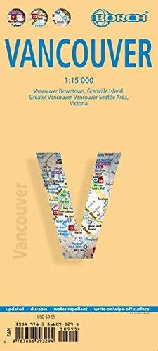 Imagen del vendedor de Vancouver / Granville Island / Victoria: Vancouver Downtown, Granville Island, Greater Vancouver, Vancouver-Seattle Area, Victoria (Borch Map) a la venta por WeBuyBooks