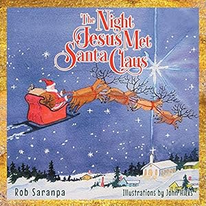 Bild des Verkufers fr The Night Jesus Met Santa Claus zum Verkauf von WeBuyBooks