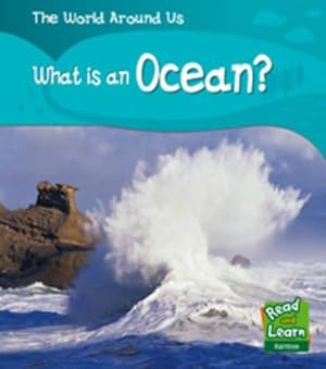 Imagen del vendedor de What's in an Ocean (Read and Learn: World Around Us) (The World Around Us) a la venta por WeBuyBooks