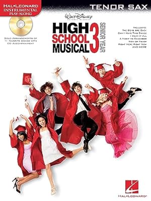 Bild des Verkufers fr Instrumental Play-Along High School Musical 3 Tenor Saxophone Book/Cd: Music from the Motion Picture Soundtrack zum Verkauf von WeBuyBooks