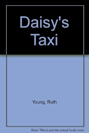 Bild des Verkufers fr Daisy's Taxi zum Verkauf von WeBuyBooks