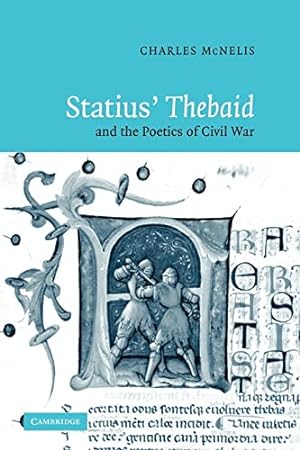 Bild des Verkufers fr Statius' Thebaid and the Poetics of Civil War zum Verkauf von WeBuyBooks