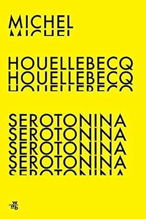 Image du vendeur pour Serotonina mis en vente par WeBuyBooks