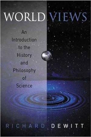 Immagine del venditore per Worldviews: An Introduction to the History and Philosophy of Science venduto da WeBuyBooks
