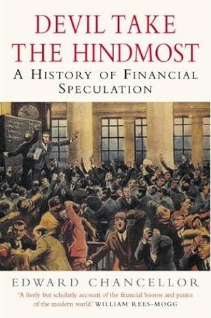 Immagine del venditore per Devil Take The Hindmost: A History of Financial Speculation venduto da WeBuyBooks