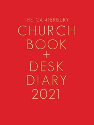 Seller image for The Canterbury Church Book & Desk Diary 2021 Hardback Edition for sale by WeBuyBooks