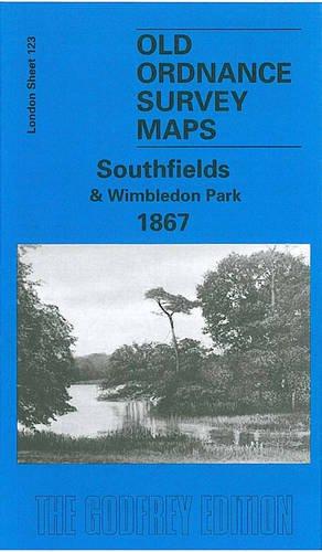 Seller image for Southfields and Wimbledon Park 1867: London Sheet 123.1 (Old O.S. Maps of England) for sale by WeBuyBooks