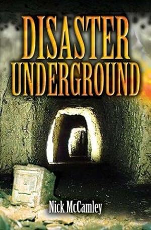 Bild des Verkufers fr Disasters Underground zum Verkauf von WeBuyBooks