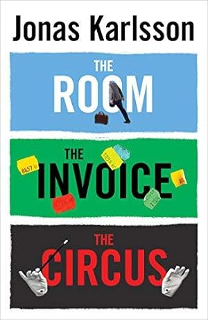 Seller image for The Room, The Invoice, and The Circus for sale by WeBuyBooks
