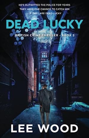 Bild des Verkufers fr Dead Lucky: Gripping British crime thriller (Trentbridge Tales Book 3) zum Verkauf von WeBuyBooks