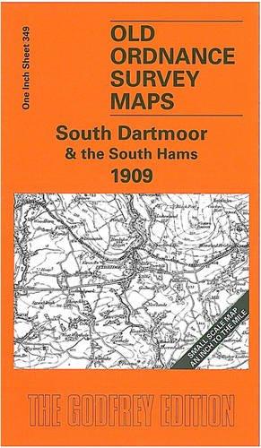 Imagen del vendedor de South Dartmoor and the South Hams 1909: One Inch Sheet 349 (Old Ordnance Survey Maps - Inch to the Mile) a la venta por WeBuyBooks