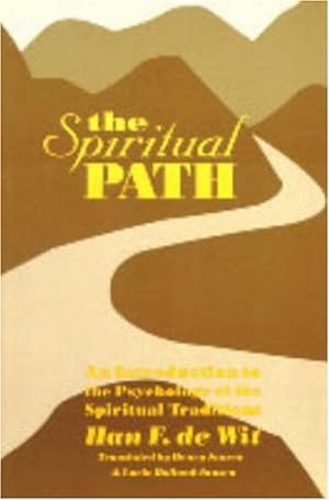 Seller image for The Spiritual Path: An Introduction to the Psychology of the Spiritual Traditions for sale by WeBuyBooks