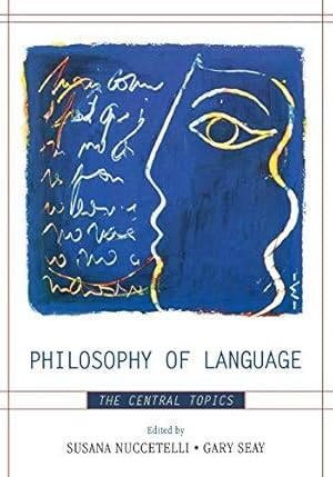 Imagen del vendedor de Philosophy of Language: The Central Topics a la venta por WeBuyBooks