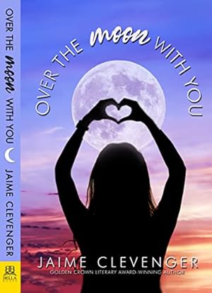 Seller image for Over the Moon with You for sale by WeBuyBooks