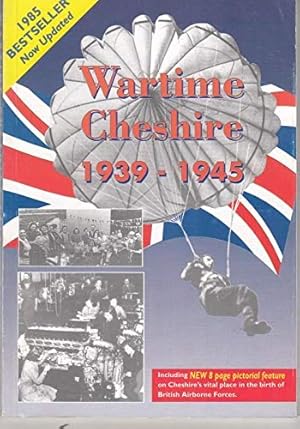 Bild des Verkufers fr Wartime Cheshire 1939-1945 zum Verkauf von WeBuyBooks