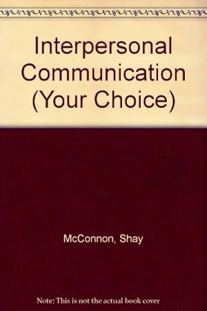 Immagine del venditore per Interpersonal Communication (Your Choice S.) venduto da WeBuyBooks