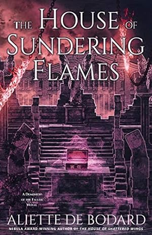 Bild des Verkufers fr The House of Sundering Flames: 3 (Dominion of the Fallen Novel) zum Verkauf von WeBuyBooks