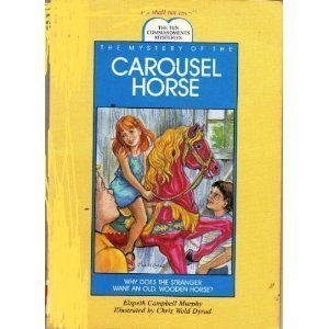 Seller image for The Mystery of the Carousel Horse (Ten Commandments Mysteries) for sale by WeBuyBooks