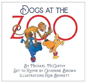 Seller image for Dogs At The Zoo: 9 (Those Clever Dogs) for sale by WeBuyBooks