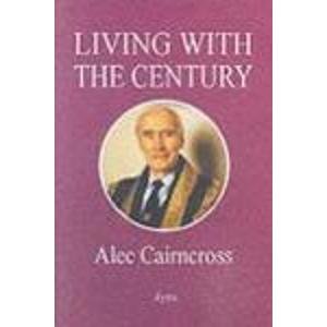 Seller image for Living with the Century for sale by WeBuyBooks