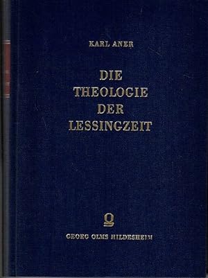 Die Theologie der Lessingzeit.