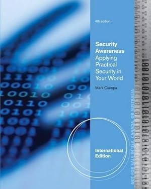 Image du vendeur pour Security Awareness: Applying Practical Security in Your World, International Edition mis en vente par WeBuyBooks