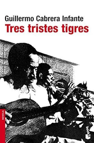 Image du vendeur pour Tres tristes tigres mis en vente par WeBuyBooks