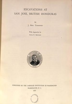 Image du vendeur pour Excavations at San Jose, British Honduras (Carnegie Institution of Washington. Publication) mis en vente par WeBuyBooks