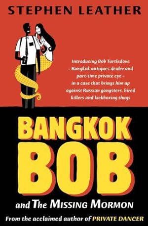 Image du vendeur pour Bangkok Bob and the Missing Mormon mis en vente par WeBuyBooks