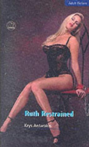 Bild des Verkufers fr Ruth Restrained zum Verkauf von WeBuyBooks