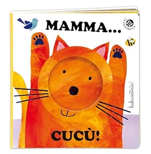 Image du vendeur pour Mamma. cucù! mis en vente par WeBuyBooks