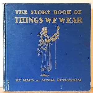 The Story Book of Things We Wear