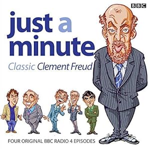Bild des Verkufers fr Just A Minute: Classic Clement Freud zum Verkauf von WeBuyBooks