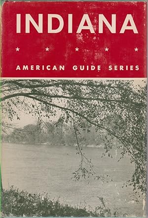 Seller image for INDIANA A Guide to the Hoosier State for sale by Complete Traveller Antiquarian Bookstore
