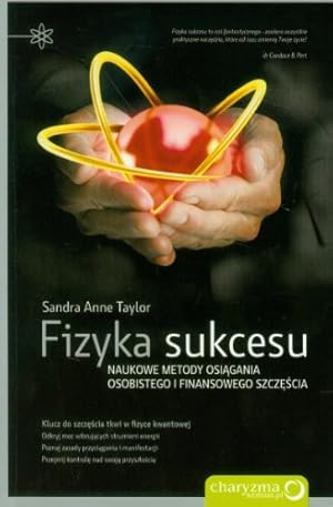 Seller image for Fizyka sukcesu Naukowe metody osi gania osobistego i finansowego szcz  cia for sale by WeBuyBooks