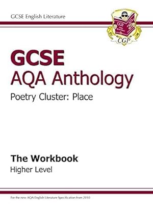 Seller image for GCSE AQA Anthology Poetry Workbook (Place) Higher (A*-G course) for sale by WeBuyBooks