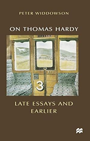 Imagen del vendedor de On Thomas Hardy: Late Essays and Earlier a la venta por WeBuyBooks