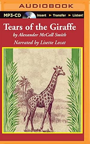 Bild des Verkufers fr Tears of the Giraffe (No. 1 Ladies' Detective Agency) zum Verkauf von WeBuyBooks