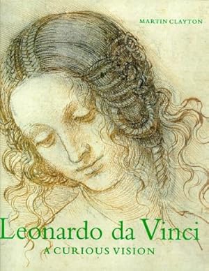 Bild des Verkufers fr Leonardo Da Vinci - A Curious Vision: Drawings from the Collection of Her Majesty the Queen zum Verkauf von WeBuyBooks