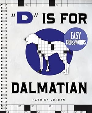 Bild des Verkufers fr D Is for Dalmatian Easy Crosswords zum Verkauf von WeBuyBooks