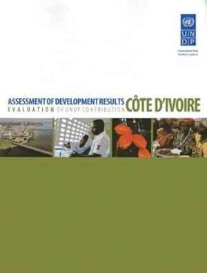 Bild des Verkufers fr Assessment of development results: Cote d'Ivoire zum Verkauf von WeBuyBooks