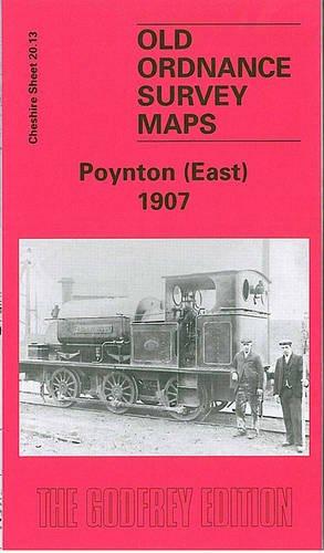 Seller image for Poynton (East) 1907: Cheshire Sheet 20.13 (Old O.S. Maps of Cheshire) for sale by WeBuyBooks