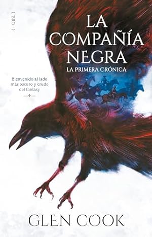 Seller image for La Compañía Negra 1: La Primera Crónica / Chronicles of the Black Company 1: The Black Company (La Compañia Negra) for sale by WeBuyBooks