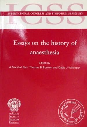 Bild des Verkufers fr Essays on the History of Anaesthesia: No. 213. (International Congress & Symposium S.) zum Verkauf von WeBuyBooks