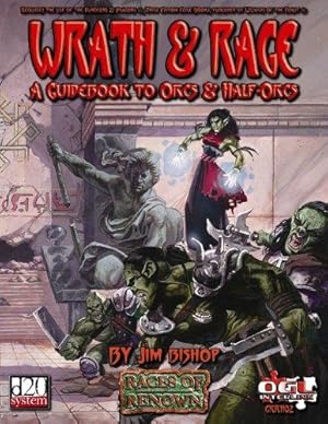 Bild des Verkufers fr Wrath & Rage: A Guidebook To Orcs & Half-Orcs: A Guidebook to Orcs and Half-Orcs (Races of Renown) zum Verkauf von WeBuyBooks