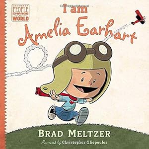 Bild des Verkufers fr I am Amelia Earhart (Ordinary People Change the World) zum Verkauf von WeBuyBooks