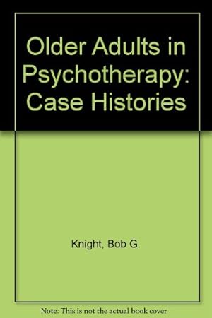 Bild des Verkufers fr Older Adults in Psychotherapy: Case Histories zum Verkauf von WeBuyBooks