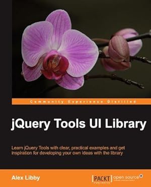Bild des Verkufers fr jQuery Tools UI Library zum Verkauf von WeBuyBooks
